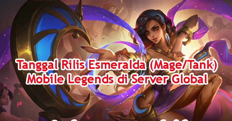Mobile Legends Esmeralda Wallpaper - Gambar Mobile Legend Keren