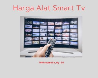 Harga Alat Smart TV