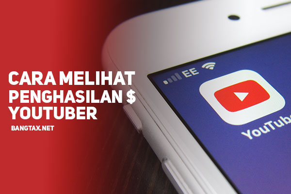 Cara Melihat Penghasilan Youtuber