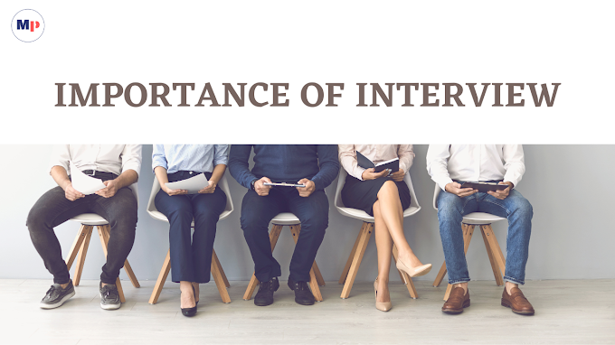 IMPORTANCE OF INTERVIEW