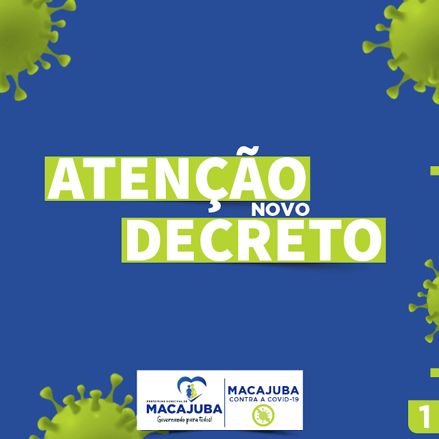 Prefeitura de Macajuba atualiza decreto com novas regras que prorroga as medidas de prevenção contra a Covid-19