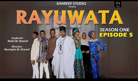 Series Movie: Rayuwata - Episode 5