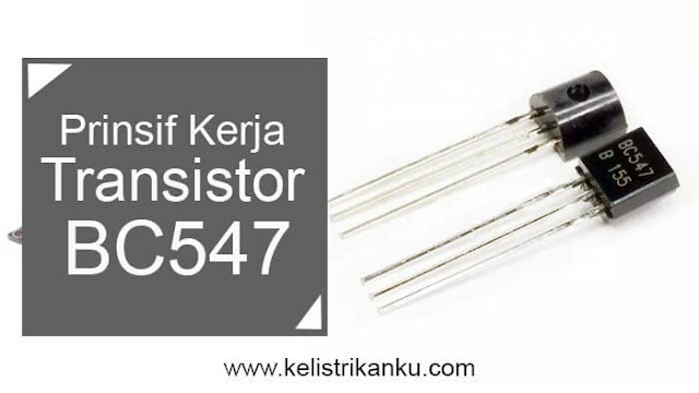 prinsif kerja Transistor BC457 konfigurasi PIN