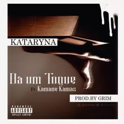 Kataryna – Da Um Toque (feat. Kamané Kamas) (2019) BAIXAR MP3