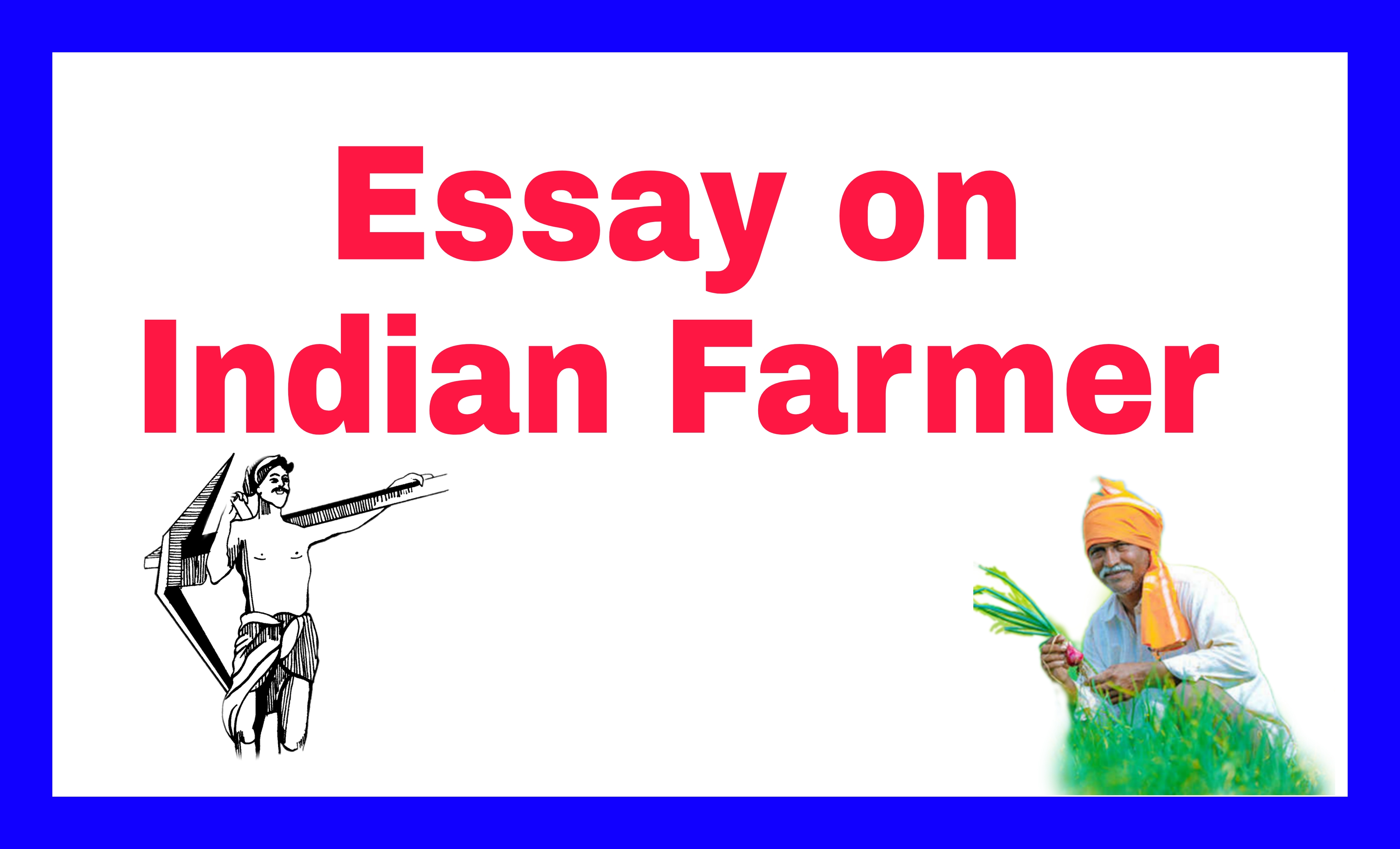 indian farmer essay 150 words