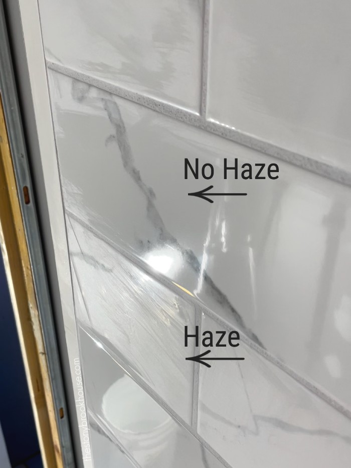 Take care of the haze when tiling a shower