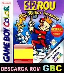 Spirou Robbedoes The Robot Invasion (Español) descarga ROM GBC