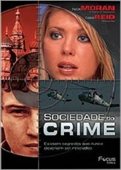 Sociedade do Crime Dublado
