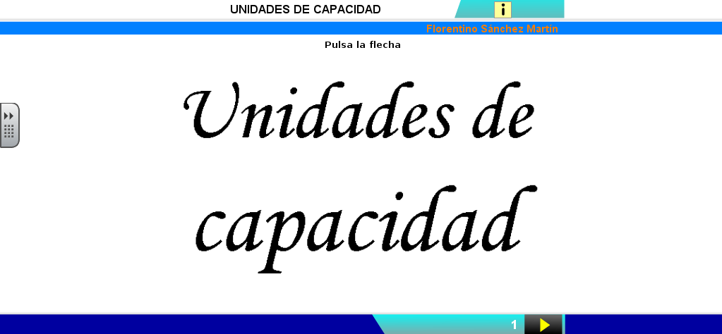 http://cplosangeles.juntaextremadura.net/web/edilim/curso_4/matematicas/capacidad_4/capacidad_4.html