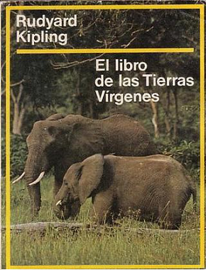 El libro de las tierras virgenes - Rudyard Kipling
