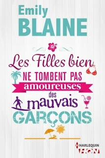 Les filles bien ne tombent pas amoureuses des mauvais garçons d'Emily Blaine