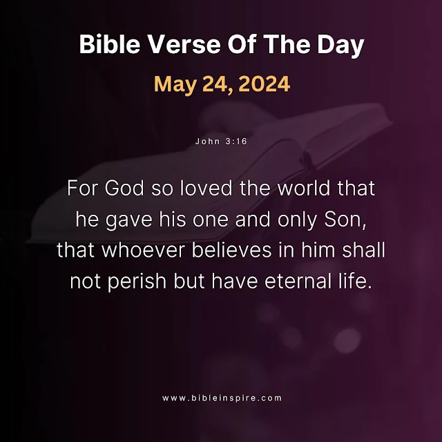 bible verses may 2024, may bible readings, verse of the day may 24, 2024