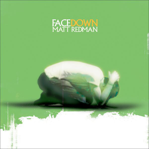 Matt Redman - Facedown (2004) [iTunes Plus AAC M4A]