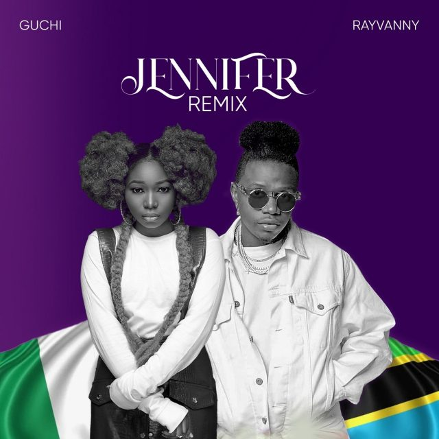 AUDIO | Guchi Ft. Rayvanny – Jennifer Remix | Download