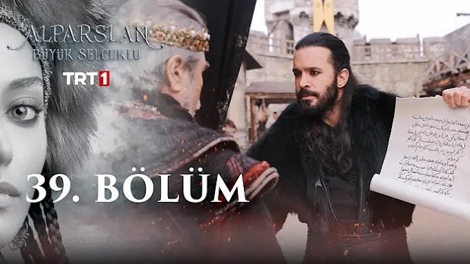 Alparslan Buyuk Selcuklu (ALPARSLAN: GREAT SELJUKS) Episode.39 English subtitles