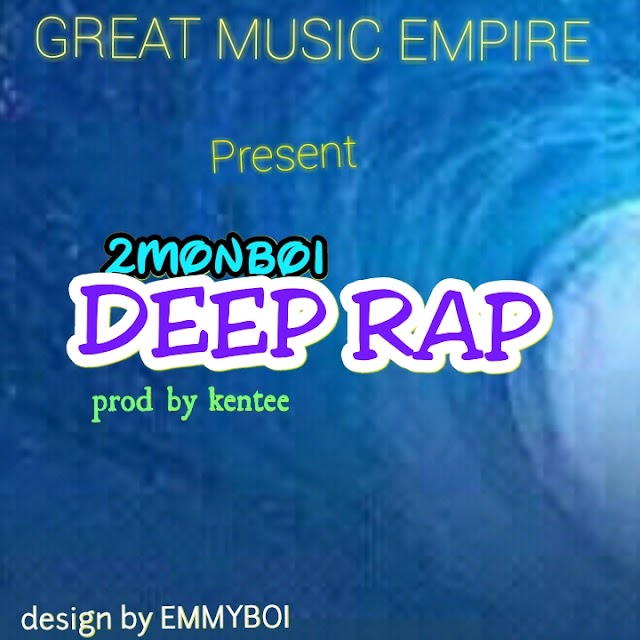 2monboy Deep Rap