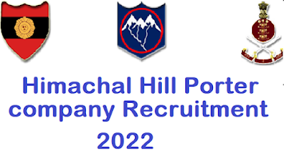 Himachal Hill Porter company Recruitment 2022 total 600 post Porters Mates and other civilians Safaiwala JCB Operator/Mason