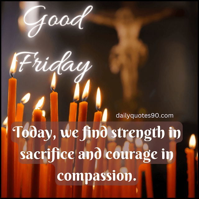 Today, Good Friday | Good Friday wishes | Good Friday images with Messages.