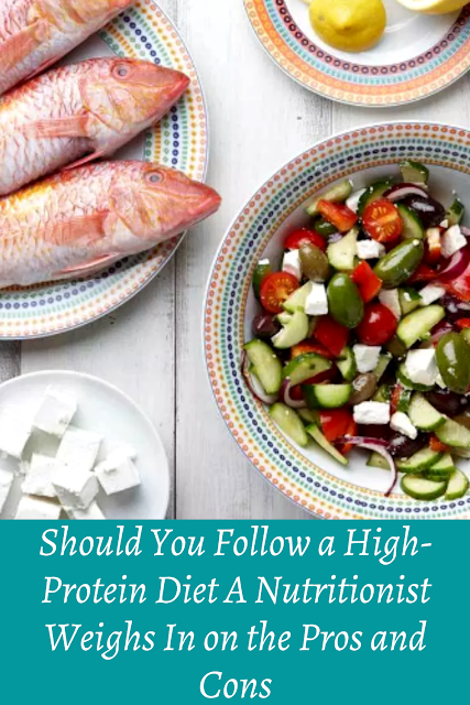 Should You Follow a High-Protein Diet A Nutritionist Weighs In on the Pros and Cons