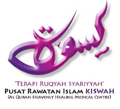 Pusat Rawatan Islam KISWAH 'Terapi Ruqyah Syariyyah 