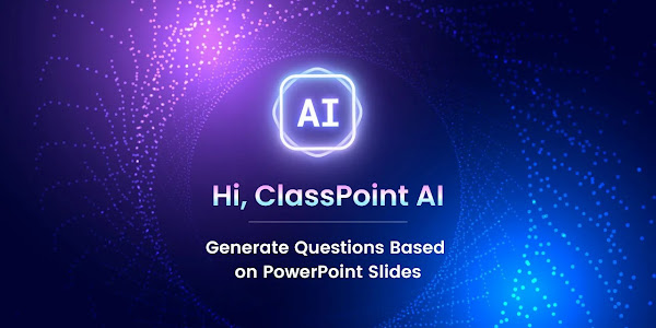 Fitur baru Classpoint di Powerpoint, Fitur Classpoint AI Bisa Membuat Pertanyaan Otomatis