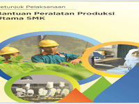 Petunjuk Pelaksanaan Bantuan Pemerintah Peralatan Produksi Utama SMK Tahun 2018