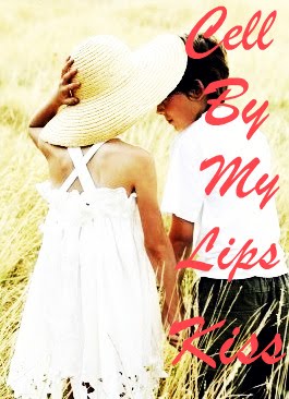 Cell By My Lips Kiss