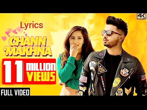     CHANN MAKHNA LYRICS