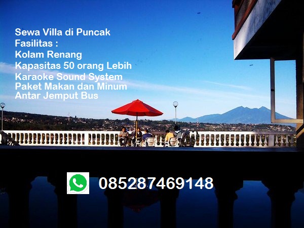 Sewa villa di puncak cisarua bogor