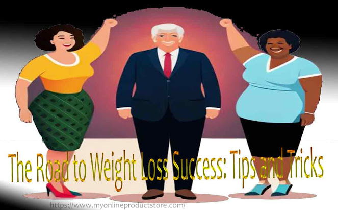 Weight Loss Success Tips and Tricks  Embarking on a journey to achieve your weight loss goals is a commendable and transformative endeavor. While it can be challenging, the road to weight loss success is paved with valuable lessons, self-discovery, and improved health. In this comprehensive guide, "The Road to Weight Loss Success: Tips and Tricks," we will explore effective strategies for losing weight, maintaining a healthy lifestyle, and addressing common questions and concerns related to weight loss. Whether you're just beginning your journey or seeking to overcome obstacles, this article will provide you with the knowledge and motivation to achieve your weight loss aspirations.,The Road to Weight Loss Success: Tips and Tricks