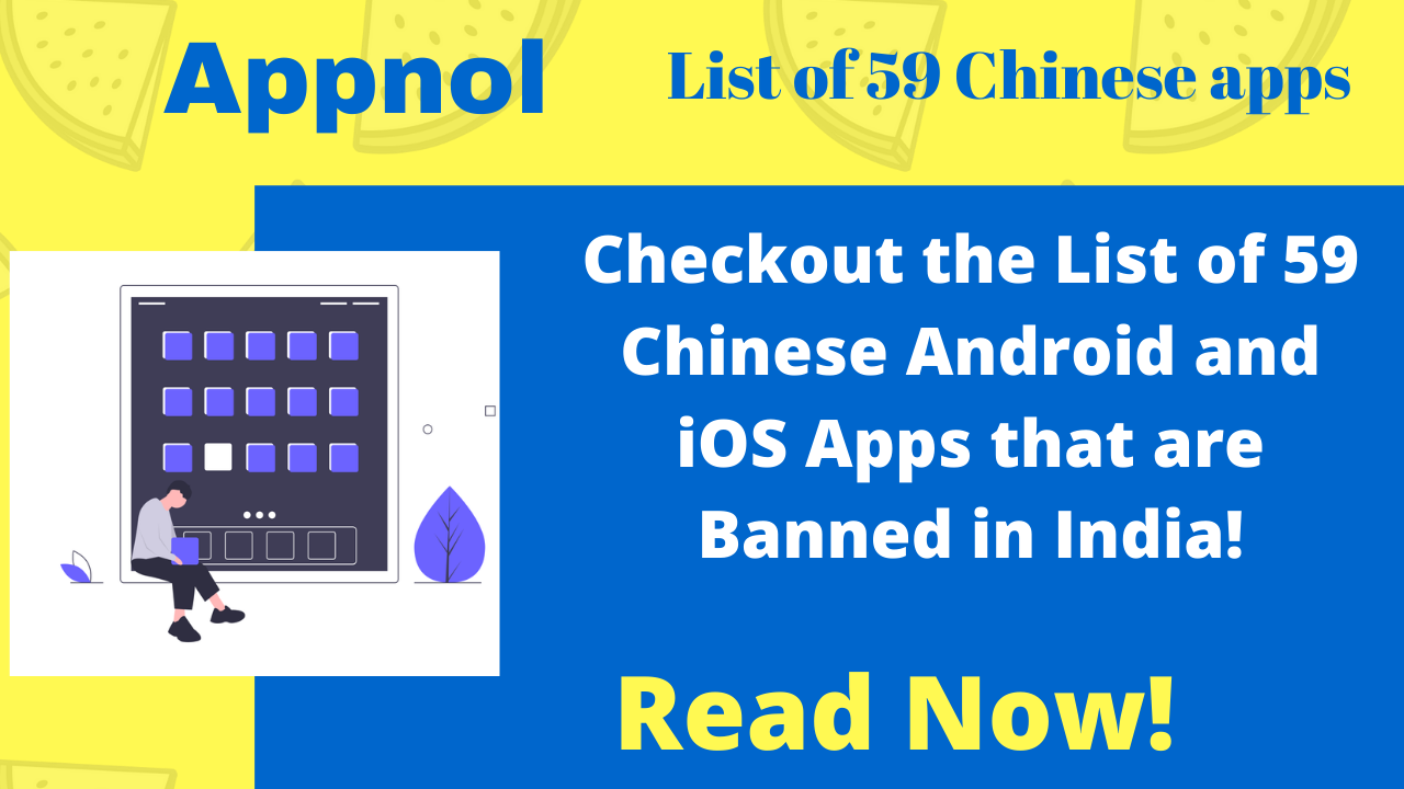 59 Chinese banned apps list in India