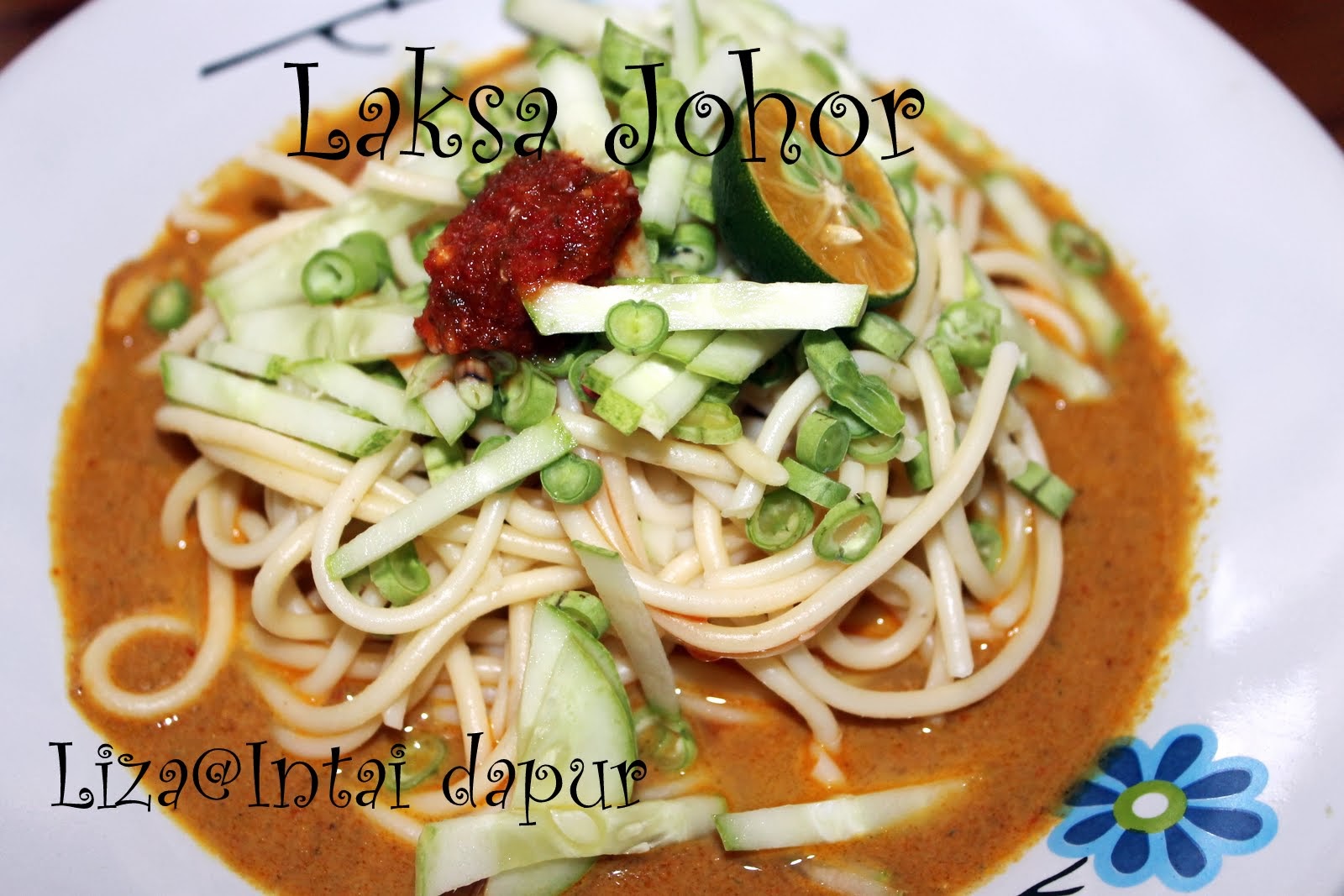 INTAI DAPUR: Laksa Johor