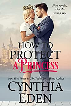 Book Review: How to Protect a Princess, by Cynthia Eden, 4 stars