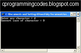 Output for change case of entered character C program 