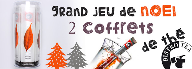 Jeu Bistrotea et Mademoiselle Bons Plans: 2 coffrets de thé à gagner