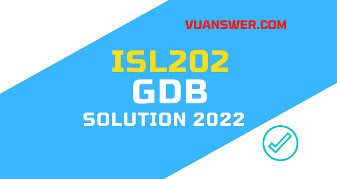 ISL202 GDB Solution Spring 2022