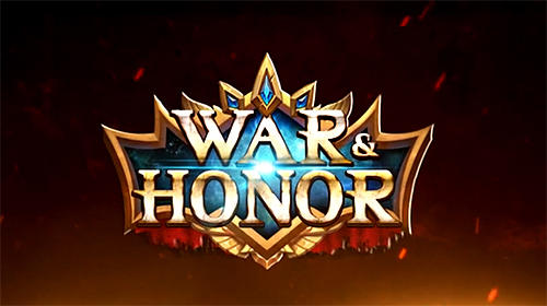 Download Game Android War & Honor