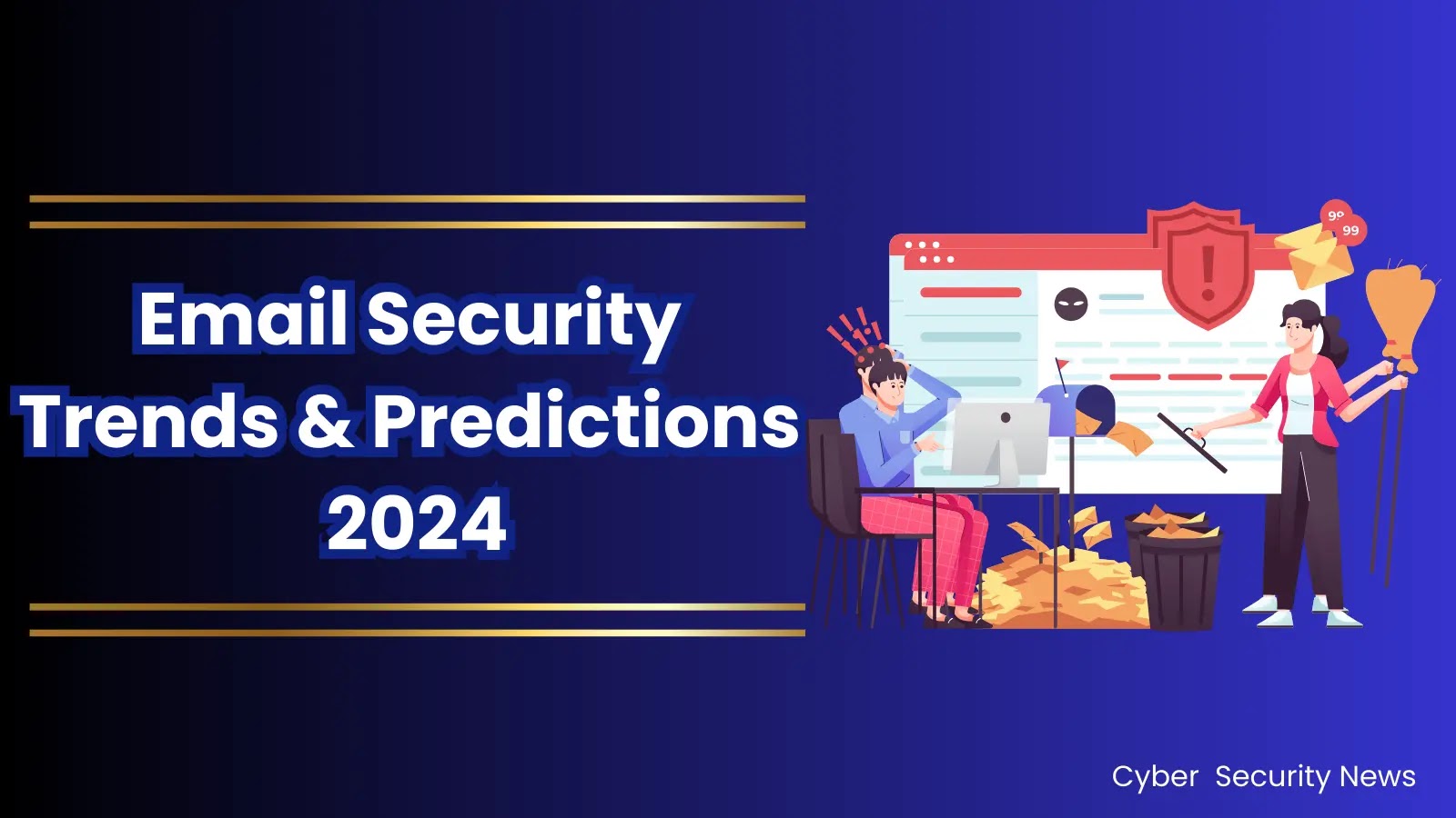 2024 Yılının En İyi E-posta Güvenliği Trendleri ve Tahminleri