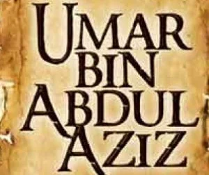 Umar bin Abdul Aziz - Khalifah Bani Umayyah
