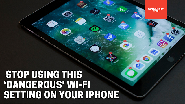 Stop Using This ‘Dangerous’ Wi-Fi Setting On Your iPhone