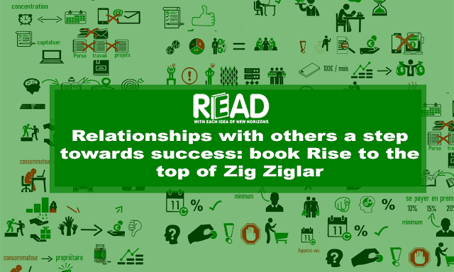 Relationships-with-others-a-step-towards-success-book-Rise-to-the-top-of-Zig-Ziglar