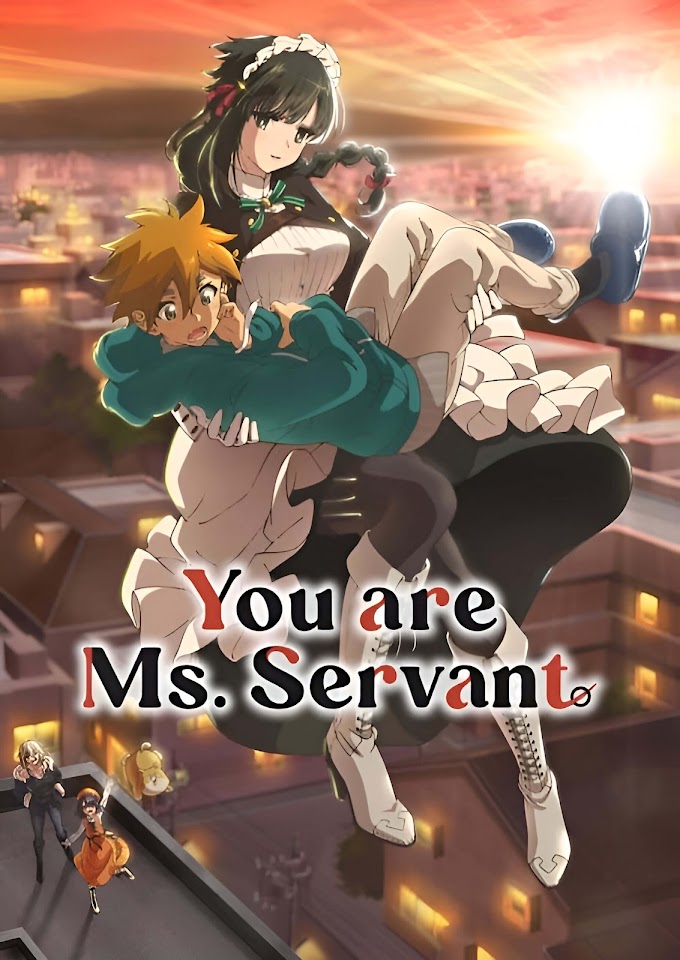 You Are Ms. Servant Season 1 [Hindi-Tamil-Telugu-Eng-Jap] Multi-Language 1080p HD WEB-DL | 10bit HEVC ESub [Complete]
