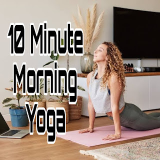 10 Minute Morning Yoga