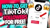 Get Real and Free TIK TOK Followers Easy and Ease 2024