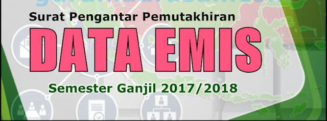 Downlaod Surat Pengantar Pendataan Emis Semester Ganjil 2017/2018