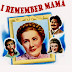 Mother's Day: I Remember Mama (1948) - Reviewed