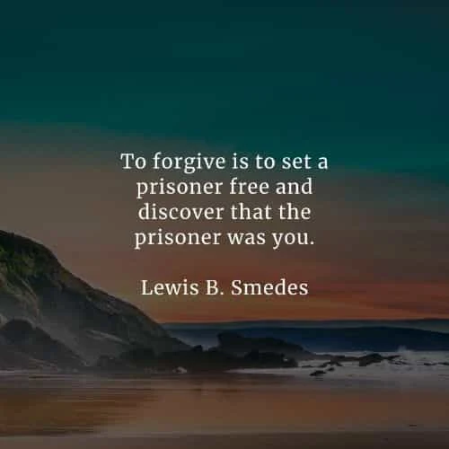 Forgiveness quotes that'll help you recover from the past