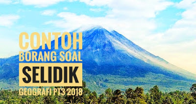 Contoh Borang Soal Selidik Geografi PT3 2018 - Peperiksaan