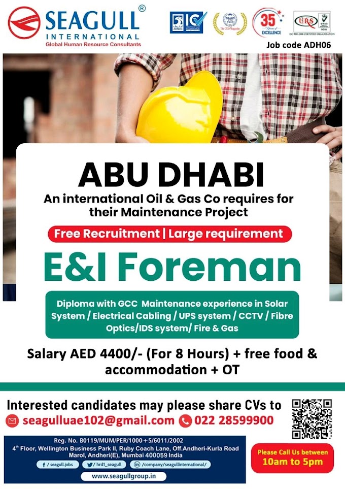 URGENTLY REQUIRED FOR ABUDHABI COMPANY E&I FOREMAN JOBS FREE RECRUITMENT 