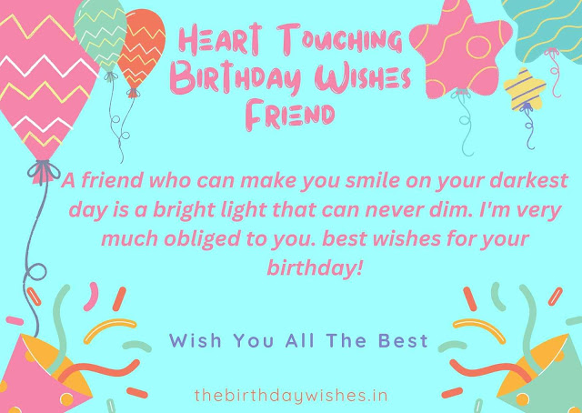 Heart Touching Birthday Wishes For Friend